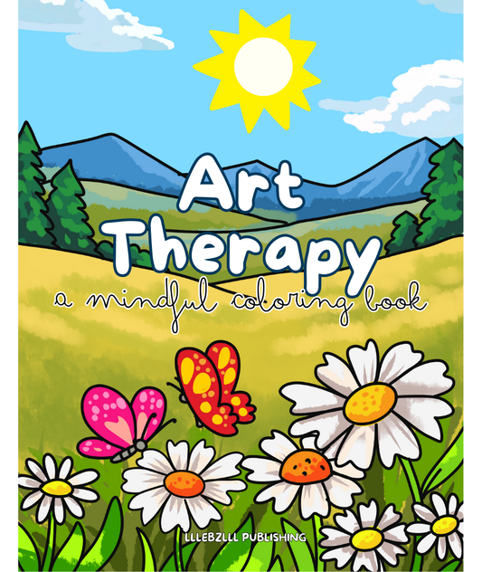 Art Therapy: A Mindful Coloring Book