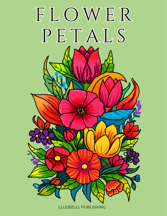 Flower Petals: A Relaxing Floral Coloring Book for Adults and Kids